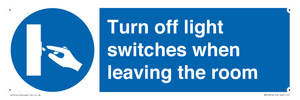 Turn off light switches when leaving the room
